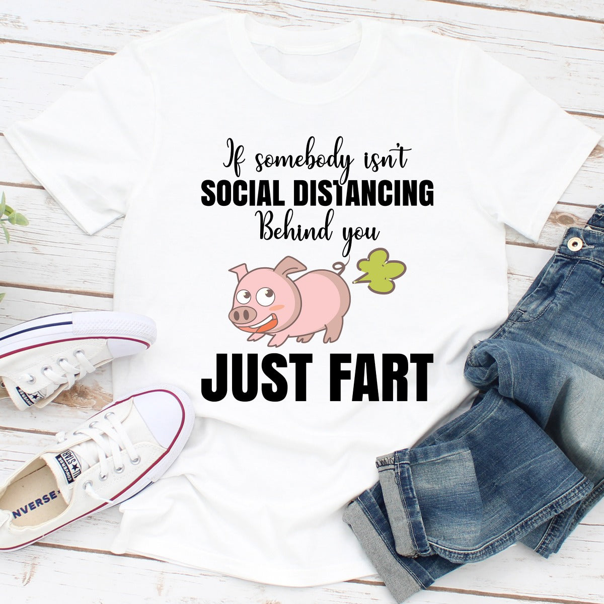 If Somebody Isn't Social Distancing Behind You T-Shirt